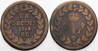 Frankreich Decime Napoleon I. 1804-1814, 1815. -