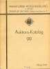 Frankfurter Münzhandlung E. Button Auktions-Katalog 99 Frankfurter Münzhandlung E. Button, Auktions-Katalog 99, Oktober 1958 -