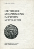 Trier Trier: Merowinger, Karolinger,