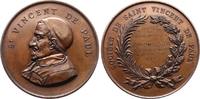 Personenmedaillen Bronzemedaille Paul, St. Vincent de *1581 Saint Vincent de Paul, +1660 Paris, französischer Priester, Stifter des Lazaristen-Ordens. -