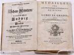 France Médailles sur les principaux évènements du règne d 1704 R/ Titre + 573 + (10) pages. Bilingue. Etat général de conservation très bon