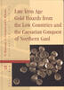 CELTIC COINS - LATE IRON AGE GOLD HOARDS FROM THE LOW COUNTRIES