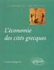ANCIENT COINS MIGEOTTE - L'ÉCONOMIE DES CITÉS GRECQUES -