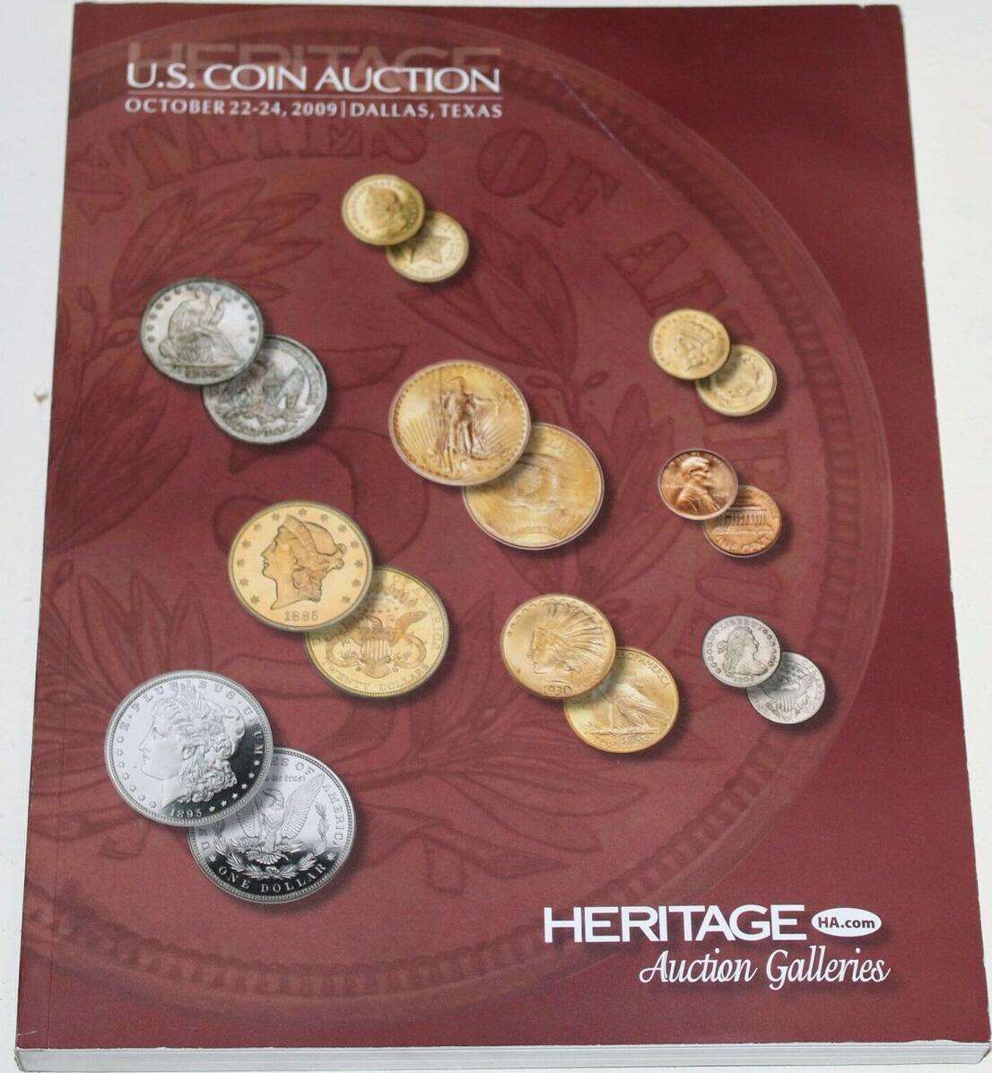 2009 Heritage U.S. Coin Auction Catalog Dallas Texas October 22-24 ...