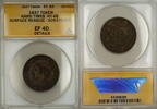Exonumia Token Hard Times Liberty Head Obverse HT-48 ANACS EF-40 Details Scratched -
