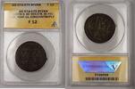 Antike AE Follis 574-575 Byzan Silver Coin Justin II Constantinople ANACS F-12 PRX -