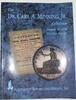 Publications & Supplies Dr. Carl A. Minning Jr Collection Bowers & Merena Auction Catalog WW3WW -