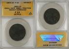 USA Large Cent 1c Coin ANACS SD/SF F12 Details Heavily Corroded -