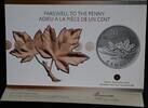 KANADA 20 Dollar Farewell Penny -