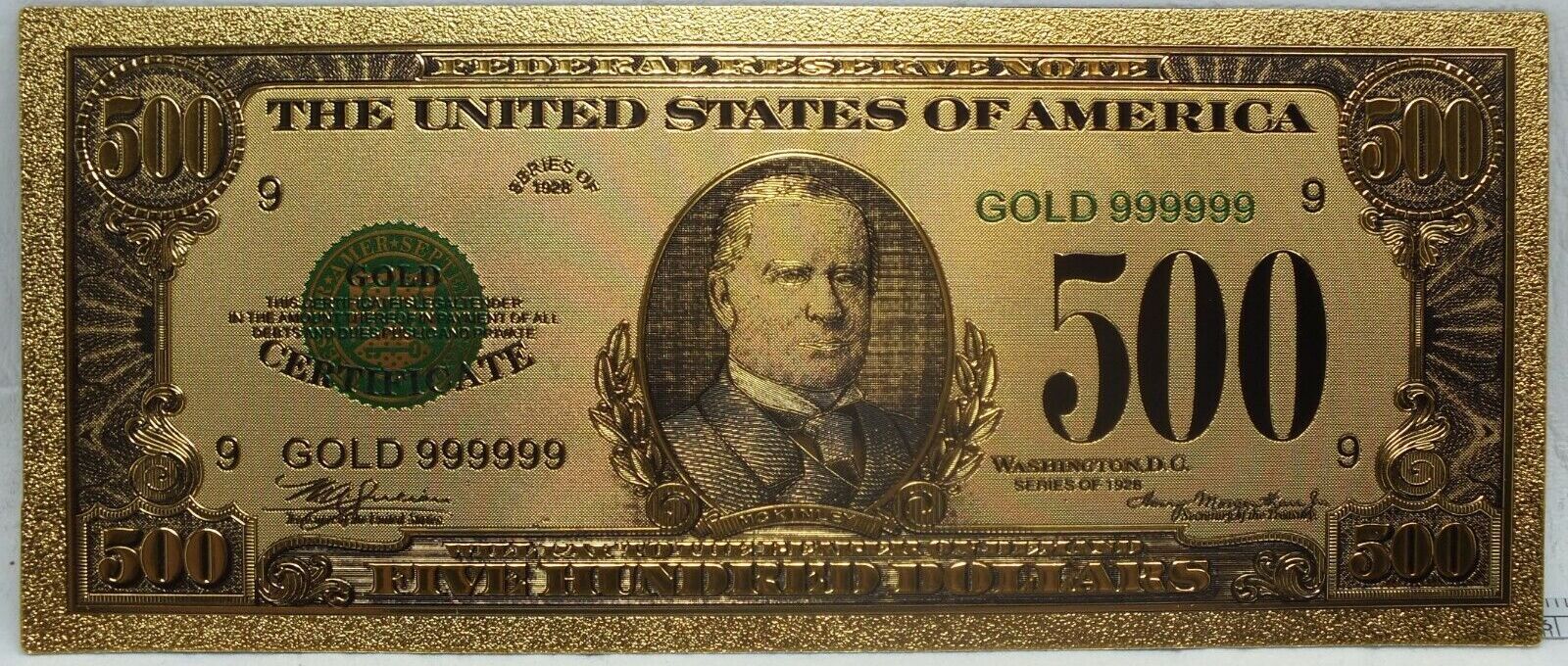 USA 1928 $ 1928 $500 Federal Reserve McKinley Novelty 24K Gold Foil ...