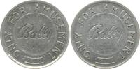 Marken und Jetons CuNi Marke Bally, Only for Amusement, Vs. und Rs. Stempelgleich -