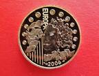 Frankreich 10 Euro 2006 La Journee de L`Europe - Gold PP - Fleckchen