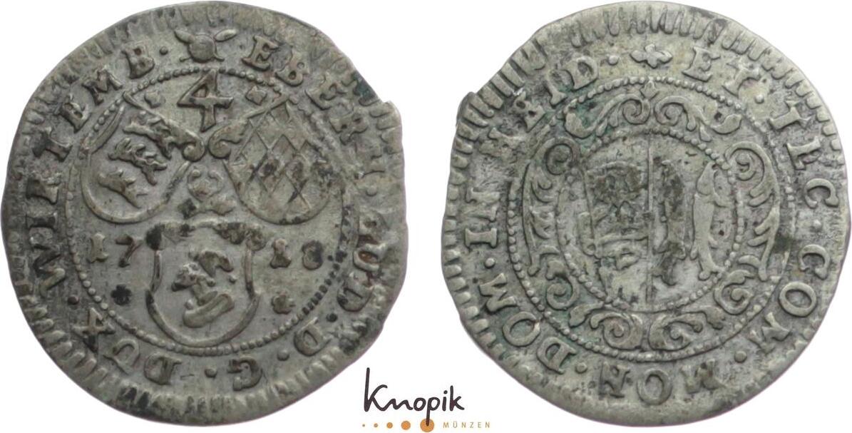 Württemberg 4 Kreuzer 1718 Eberhard Ludwig 16931733. kl. Zainende