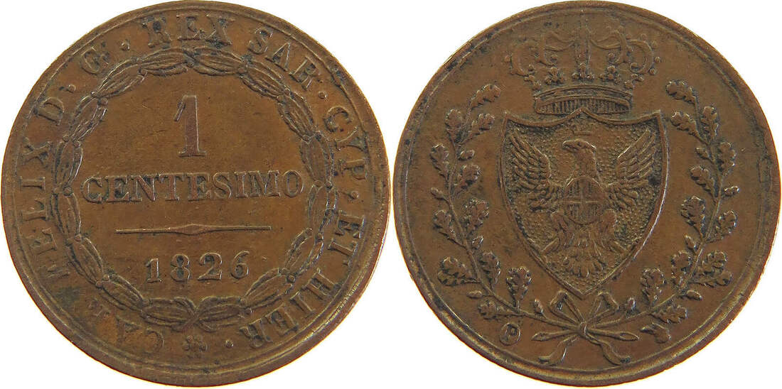 ITALY STATES SARDINIA CENTESIMO 1826 P TORINO Carlo Felice 1821-1831 SS ...