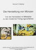 Frankfurter Henner R. Mendig - Die Herstellung von Münzen -