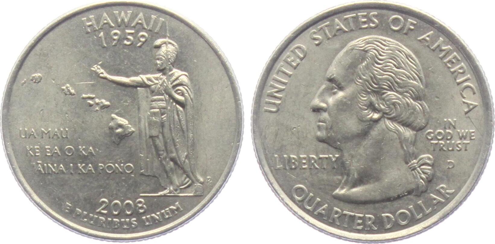 USA 1/4 Dollar Quarter 2008 D Hawaii 1959 Ua Mau Ke Ea o Ka Äina I