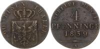 Brandenburg-Preußen 4 Pfennig 1839 A Friedrich Wilhelm III. 1797-1840. Fast sehr schön