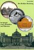 MONOGRAPHIEN DER BERLINER REICHSTAG IM SPIEGEL SEINER MEDAILLEN MÜLLER, B. -
