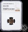 Spain 1870 OM 1 CÉNTIMO – Provisional Government – NGC MS 63 BN