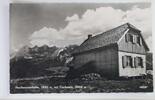 AK Hochwurzenhütte 1850 m mit Dachstein 3004 m ungebraucht -