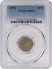 US Three Cent 1872 Three Cent Nickel MS63 PCGS None -