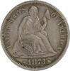 US Dime 1873 Liberty Seated Silver Dime Arrows AU Uncertified #1020 None -