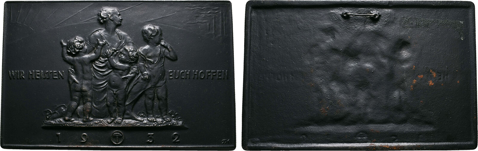 THEMATISCHE MEDAILLEN UND PLAKETTEN Eisengussplakette 1932. WIR HEISSEN