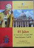 Vatikan Medaille & Festtagsbrief 85. Geburtstag von Papst Johannes Paul II. - inkl orig. Folder -