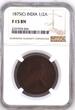 British India 1/2 (Half) Anna 1875 (C) NGC F-15 BN Extremely Rare