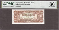 Yugoslavia 10 Dinara Yugoslavia Unissued Pick-67I GEM UNC PMG 66 EPQ -