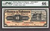 Mexico Mexico, Banco Tabasco 10 Pesos SPECIMEN 1901-03 P-S425s M514s GEM UNC PMG 66 EPQ -