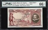 Angola 20 Angolares SPECIMEN 1951 Pick-83s GEM UNC PMG 66 EPQ -