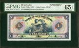 El Salvador El Salvador 1929 One Colon SPECIMEN Pick-S192s GEM UNC PMG 65 EPQ -