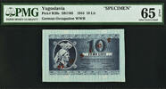 Yugoslavia Yugoslavia GERMAN OCCUPATION 10 Lir SPECIMEN Pick-R20s GEM UNC PMG 65 EPQ -