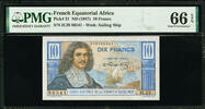 10 Francs French Equatorial Africa ND Pick-21 GEM UNC PMG 66 EPQ -