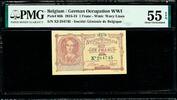 Belgium Franc Belgium One WWI Pick-86b About UNC PMG 55 EPQ -