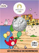 Frankreich Mint  Citadelle de Bonifacio - 10 Euros Argent 2024 (MDP) - France hosts the Games - Mascots Paris 2024 - Wave 1 I / ST