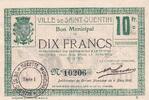 Frankreich 10 francs 10 Francs - Ville - Saint-Quentin - 06-03-1916 - Série I -