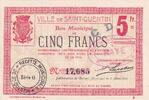 Frankreich 5 francs 5 Francs - Ville - Saint-Quentin - 06-03-1916 - Série G -