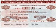 Italien 100 lires 100 Lire Istituto Centrale Delle Banche Popolari Italiane - 1977 - Palermo - UNC -