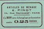 Frankreich 25 centimes 25 cent. Paris Articles de ménage E PINOT -