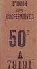 Frankreich 50 centimes 50 cent. Paris Union des coopératives -