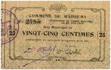 Frankreich 25 centimes 25 cent. Maissemy City - N2785 - 1915 -