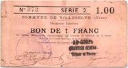 Frankreich 1 franc 1 Franc Villeselve City - 1915 -