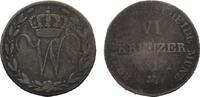 Württemberg 6 Kreuzer Wilhelm I. 1816-1864 -