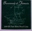 AUSTRALIA, KM# 728 , Silver, 5 Dollars , 2004, Proof, Bicentenary of Tasmania. Coin in excellent condition!