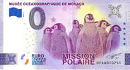 0 Euro biljet Monaco 2024 - Musée Océanographique de Monaco - Mission Polaire -