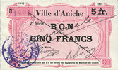 FRANZÖSISCHE NOTSCHEINE 5 francs Aniche (59). Ville. Billet. 1915, 2e série -