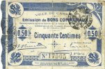 FRANZÖSISCHE NOTSCHEINE Cambrai (59). Ville. Billet. 50 cmes 30.10.1914, 2e série, numérotation en noir -