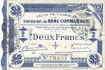 FRANZÖSISCHE NOTSCHEINE 2 francs Cambrai (59). Ville. Billet. 30.10.1914, impression bleu foncé -